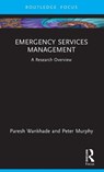 Emergency Services Management - Paresh Wankhade ; Peter Murphy - 9781032055435