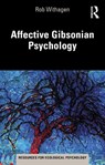 Affective Gibsonian Psychology - Rob Withagen - 9781032081175