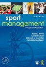 Sport Management - Russell (La Trobe University Hoye ; Katie (University of Waterloo Misener ; Michael L. (Brock University Naraine ; Catherine (University of Canberra Ordway - 9781032109640