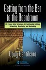 Getting from the Bar to the Boardroom - Doug Gentilcore - 9781032110622