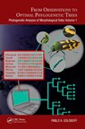 From Observations to Optimal Phylogenetic Trees - Pablo A. Goloboff - 9781032114859
