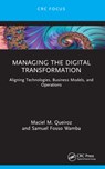 Managing the Digital Transformation - Maciel M. (Paulista University - UNIP) Queiroz ; Samuel Fosso Wamba - 9781032128528