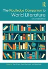 The Routledge Companion to World Literature - Theo (K.U. Leuven University D'haen ; David (Harvard University Damrosch ; Djelal (Pennsylvania State University Kadir - 9781032137438