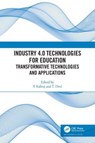 Industry 4.0 Technologies for Education - P. Kaliraj ; T. Devi - 9781032139142