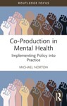 Co-Production in Mental Health - Michael (University College Cork Norton - 9781032148519