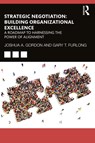 Strategic Negotiation: Building Organizational Excellence - GORDON,  Joshua ; Furlong, Gary - 9781032153773