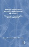 Strategic Negotiation: Building Organizational Excellence - Joshua Gordon ; Gary Furlong - 9781032153780