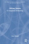 African Islands - Peter Mitchell - 9781032156927