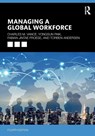 Managing a Global Workforce - Charles Vance ; Yongsun (Loyola Marymount University Paik ; Fabian Jintae (University of Goettingen Froese ; Torben Andersen - 9781032161457