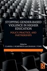 Stopping Gender-based Violence in Higher Education - Clarissa J. Humphreys ; Graham J. Towl - 9781032172477