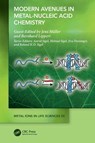 Modern Avenues in Metal-Nucleic Acid Chemistry - Jens (WWU Munster Muller ; Bernhard (TU Dortmund Lippert - 9781032218274