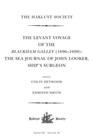 The Levant Voyage of the Blackham Galley (1696-1698) - Colin Heywood ; Edmond (Contributor) Smith - 9781032222110