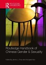 Routledge Handbook of Chinese Gender & Sexuality - Jamie J. Zhao ; Hongwei Bao - 9781032227337