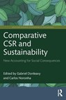 Comparative CSR and Sustainability - Gabriel (University of New England Donleavy ; Carlos (University of Macau Noronha - 9781032228709