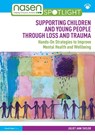 Supporting Children and Young People Through Loss and Trauma - Juliet Ann Taylor - 9781032230238