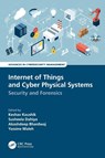 Internet of Things and Cyber Physical Systems - Keshav (UPES Kaushik ; Susheela (UPES) Dahiya ; Akashdeep (University of Petroleum and Energy Studies) Bhardwaj - 9781032254081