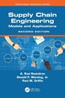 Supply Chain Engineering - A. Ravi (Penn State Univ Ravindran ; Jr. Warsing ; Paul M. (Penn State Univ Griffin - 9781032254760