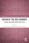 Dream of the Red Chamber - Riccardo (Shanghai Intnl Studies Univ. Moratto ; Kanglong (The HK Polytechnic Uni Liu ; Di-kai (Univ. of Canterbury Chao - 9781032284316