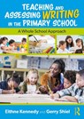 Teaching and Assessing Writing in the Primary School - Eithne Kennedy ; Gerry Shiel - 9781032301204