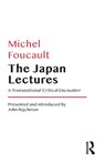 The Japan Lectures - Michel Foucault - 9781032301747