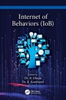 Internet of Behaviors (IoB) - R. (Dept. of Computer Science Dhaya ; R. (Dept. of Computer Science Kanthavel - 9781032304540