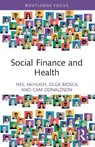 Social Finance and Health - Neil McHugh ; Olga Biosca ; Cam Donaldson - 9781032304748