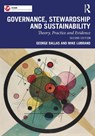 Governance, Stewardship and Sustainability - George Dallas ; Mike Lubrano - 9781032308784