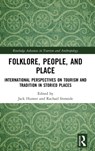 Folklore, People, and Places - Jack Hunter ; Rachael (Robert Gordon University Ironside - 9781032316932