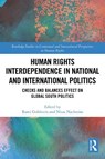 Human Rights Interdependence in National and International Politics - Rami (Bar Ilan University Goldstein ; Nitza (Towson University Nachmias - 9781032334165