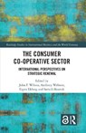 The Consumer Co-operative Sector - John F. Wilson ; Anthony Webster ; Espen Ekberg - 9781032368023
