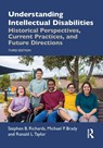 Understanding Intellectual Disabilities - Stephen B. (University of Dayton Richards ; Michael P. (Florida Atlantic University Brady ; Ronald L. (Florida Atlantic University Taylor - 9781032369037