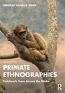 Primate Ethnographies - Karen B. (University of Wisconsin-Madison Strier - 9781032372686