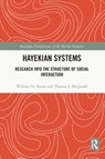 Hayekian Systems - William N. Butos ; Thomas J. McQuade - 9781032372747