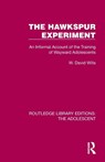 The Hawkspur Experiment - W. David Wills - 9781032380520