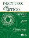 Dizziness and Vertigo - Rahul G. (Medway Maritime Hospital Kanegaonkar ; James R. (Cambridge University Hospitals Tysome - 9781032383514