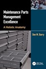 Maintenance Parts Management Excellence - Don M. Barry - 9781032383699