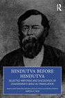 Hindutva before Hindutva - Amiya P. Sen - 9781032385785