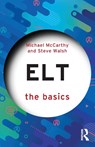 ELT: The Basics - Michael McCarthy ; Steve (Newcastle University Walsh - 9781032395609