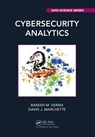 Cybersecurity Analytics - Rakesh M. (University of Houston Verma ; David J. (Naval Surface Warfare Center Marchette - 9781032401003