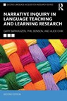 Narrative Inquiry in Language Teaching and Learning Research - Gary (The University of Auckland Barkhuizen ; Phil Benson ; Alice (City University of Hong Kong) Chik - 9781032411286