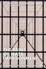 The Pains of Mass Imprisonment - Benjamin (University of Delaware Fleury-Steiner ; Jamie Longazel - 9781032422008