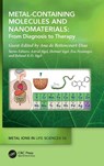 Metal-Containing Molecules and Nanomaterials - Ana de (University of Nevada Bettencourt-Dias - 9781032422145
