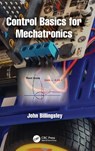 Control Basics for Mechatronics - John Billingsley - 9781032425573