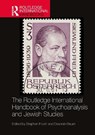 The Routledge International Handbook of Psychoanalysis and Jewish Studies - Stephen Frosh ; Devorah Baum - 9781032442662