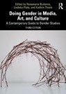 Doing Gender in Media, Art, and Culture - Rosemarie (Utrecht University Buikema ; Liedeke (Radboud University Plate ; Kathrin (Utrecht University Thiele - 9781032442914