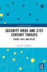 Security Webs and 21st Century Threats - Isaac M. Castellano - 9781032443836