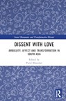 Dissent with Love - Parul (University of Cambridge Bhandari - 9781032444376