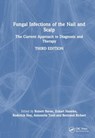 Fungal Infections of the Nail and Scalp - Robert (Nail Disease Center Baran ; Eckart (University of Berne Haneke ; Roderick (Queens University Hay - 9781032464305