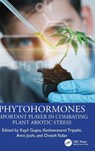 Phytohormones - Kapil (Department of Biotechnology Gupta ; Keshawanand Tripathi ; Amit Joshi - 9781032478685