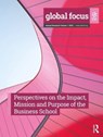 Perspectives on the Impact, Mission and Purpose of the Business School - Eric Cornuel ; Howard Thomas ; Matthew Wood - 9781032487588